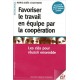 Favoriser le travail en équipe par la coopération