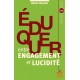 Éduquer entre engagement et lucidité