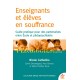 Enseignants et élèves en souffrance