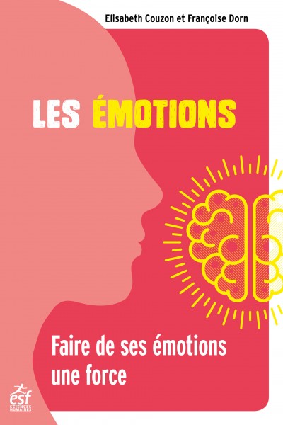 Les émotions - Elizabeth Couzon - Françoise Dorn - livre - ESF