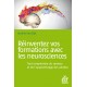 Réinventez vos formations avec les neurosciences