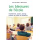 Les blessures de l'école