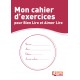 Mon cahier d'exercices pour Bien Lire et Aimer Lire