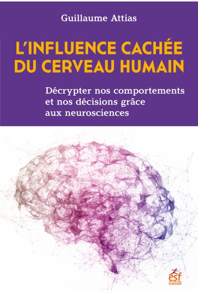 L'influence cachée du cerveau humain