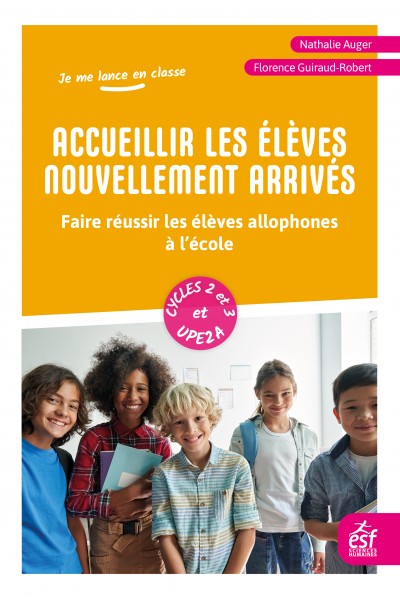 Accueillir les élèves nouvellement arrivés