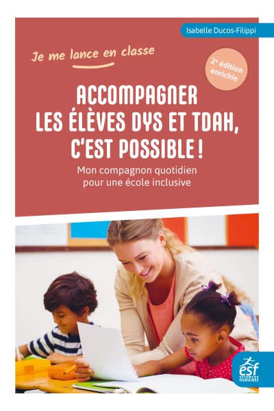 Accompagner les élèves Dys, c'est possible !