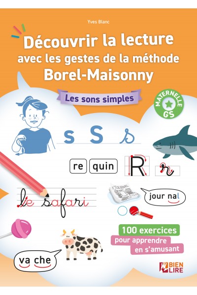 Découvrir la lecture avec les gestes de la méthode Borel-Maisonny - Les sons simples