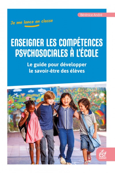Enseigner les compétences psychosociales à l'école