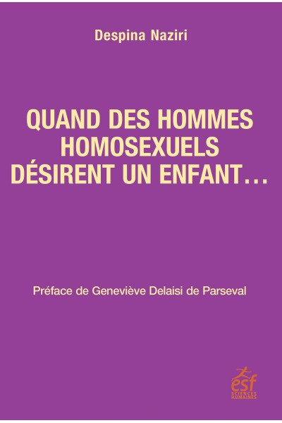 Quand des hommes homosexuels désirent un enfant...