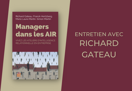 Managers dans les AIR : entretien avec Richard Gateau