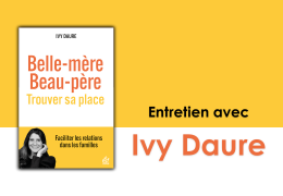 Faciliter les relations entre enfants et beaux-parents : entretien avec la psychologue Ivy Daure